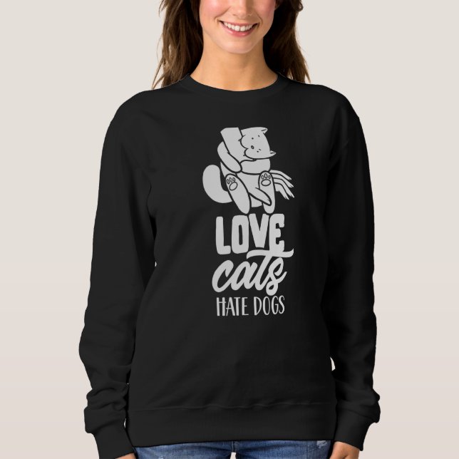 Kärlek Cats Hate Hundar Pet Cat Animal T Shirt (Framsida)
