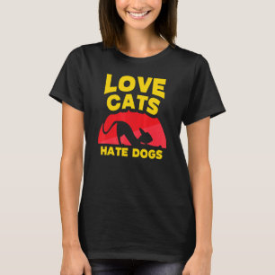 Kärlek Cats Hate Hundar Pet Cat Animal T Shirt
