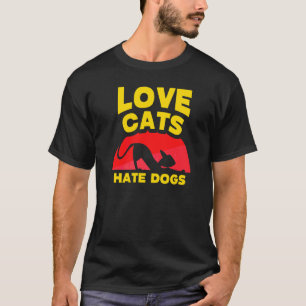 Kärlek Cats Hate Hundar Pet Cat Animal T Shirt