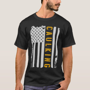 Kärlek Caulking Construction Worker US Flagga T Shirt