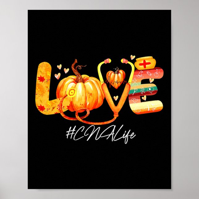 Kärlek Cna Life Pumpkin Fall Autumn Thanksgiving N Poster (Framsidan)