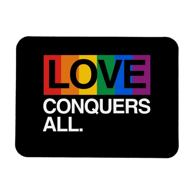 KÄRLEK CONQUERS ALL -.png Magnet (Horisontell)