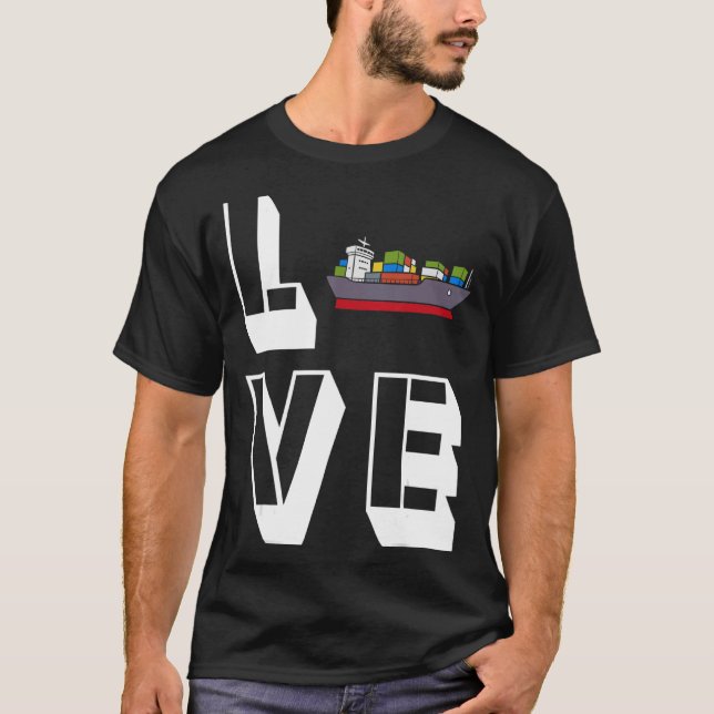 Kärlek Container Frakt Seafarer Seaman Cargo Frakt T Shirt (Framsida)