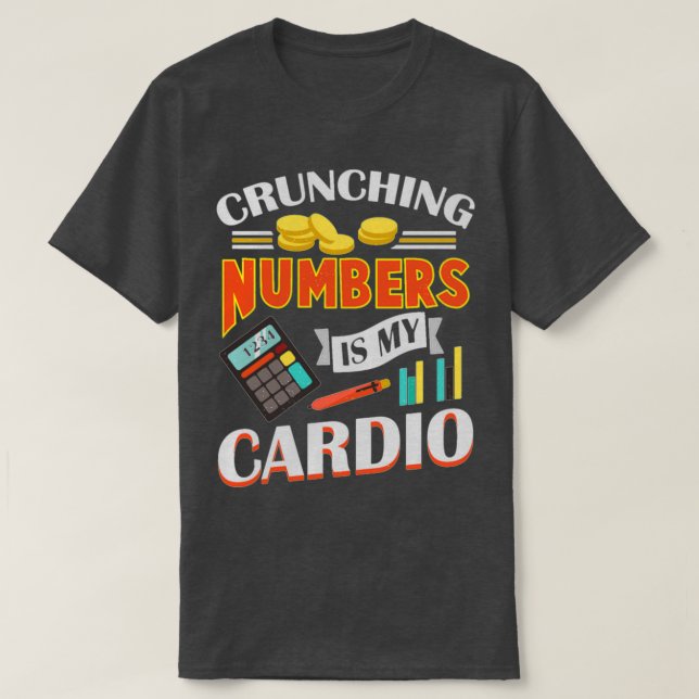 Kärlek Crunching Numbers Funny Accountant Gift T Shirt (Design framsida)