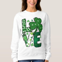 Kärlek Cute Grönt St patrick's day Sweatshirt - C0