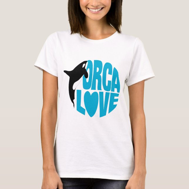 Kärlek de där Orcas! T Shirt (Framsida)