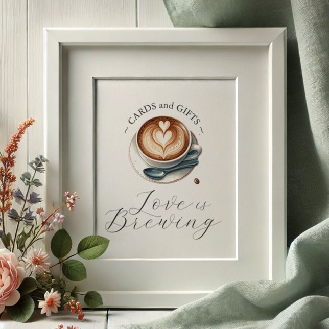 Kärlek delar upp Möhippor och gåvor Poster (Love is brewing coffee themed cards and gifts sign with an illustrated cup of latte with heart foam)