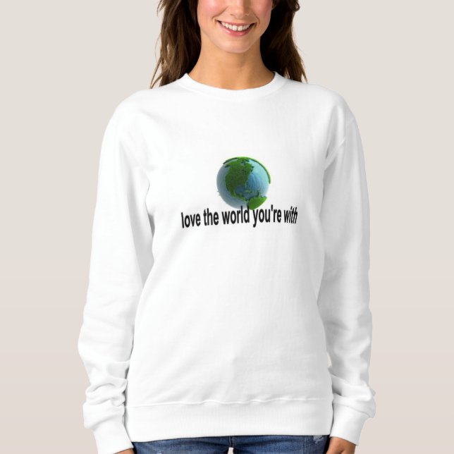 Kärlek den värld du är med t shirt (Framsida)