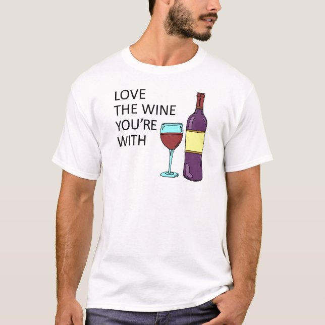 Kärlek den Vin du är med T-shirt (Framsida)