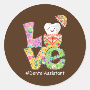 KÄRLEK Dental Assistant Dentist Funny Tooth Påsk Runt Klistermärke