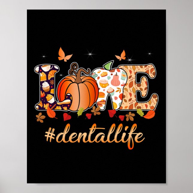 Kärlek Dental Life Pumpkin Tooth Dentist Fall Tack Poster (Framsidan)