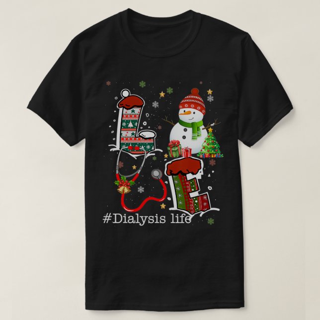 Kärlek Dialysis Life Snögubbe jul för sjukskötersk T Shirt (Design framsida)