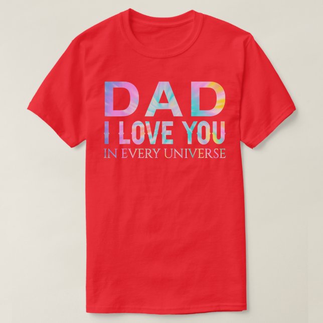 Kärlek dig i varje universell pappa Pappa Fars dag T Shirt (Design framsida)