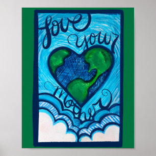 Kärlek din mor Earth Day Heart Earthy Poster