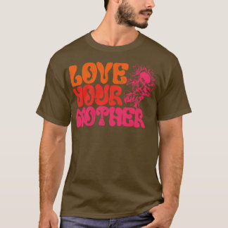 Kärlek din mor t shirt