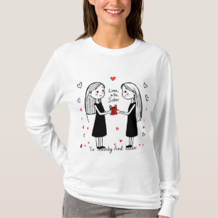 Kärlek din syster t shirt