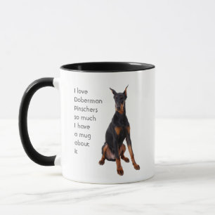 Kärlek Doberman Pinschers Hundar så mycket citat a Mugg