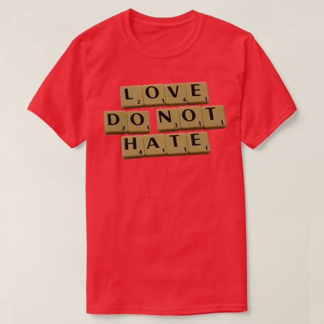 Kärlek Dont Hate T Shirt (Design framsida)