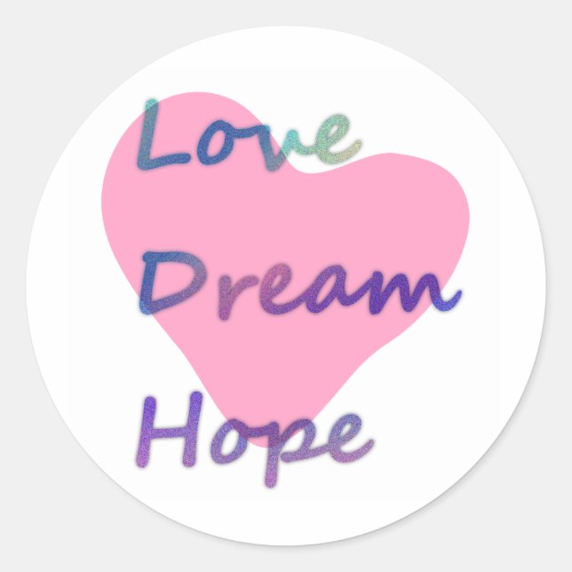 Kärlek, Dream, Hope Heart Runt Klistermärke (Framsida)