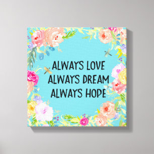 Kärlek Dream Hope Watercolor Blommigt Canvastryck