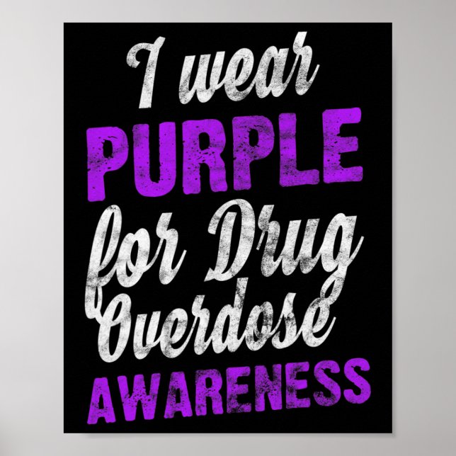 Kärlek Drug Overdose Awareness I Bära Lila Pun Poster (Framsidan)