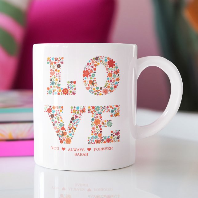 "KÄRLEK, du, alltid, för alltid, för alltid" Blomm Kaffemugg (Skapare uppladdad)