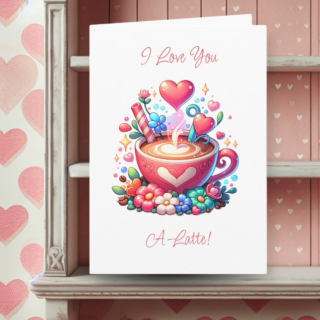 Kärlek Du är en latte | Funny Romantic Coffee Kort (Skapare uppladdad)