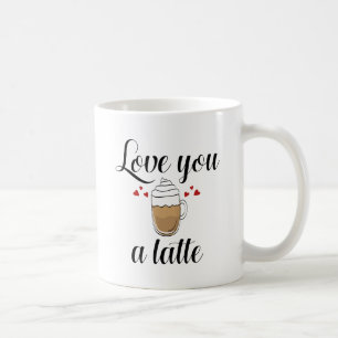 Kärlek Du är en latte Kaffemugg