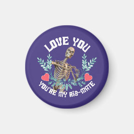 Kärlek, du är min Rib Mate Skeleton Valentine Magnet