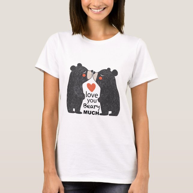 Kärlek du Beary Bear T Shirt (Framsida)