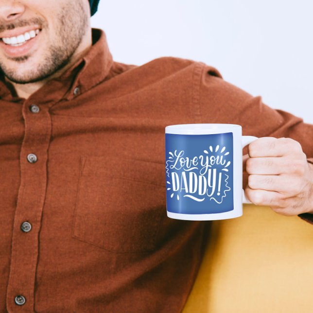 Kärlek du DADDY! Kaffemugg (Skapare uppladdad)
