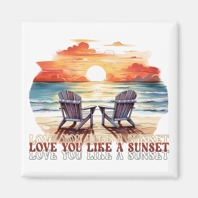 Kärlek du gillar en solnedgång magnet (Framsidan)