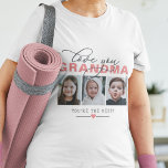 Kärlek Du Grandma/Nana/other 3 Photo Anpassningsba T Shirt<br><div class="desc">Lägg till tre foton och anpassningsbar till den moderna t-shirt för mormödrar som har ord,  Kärlek (mormor/nana/nan/Granny/annan) och "Du är bäst!" (eller annan text). Om du behöver hjälp med att anpassa det här,  meddela mig med hjälp av knappen nedan så kommer jag att vara lycklig för att hjälpa till.</div>
