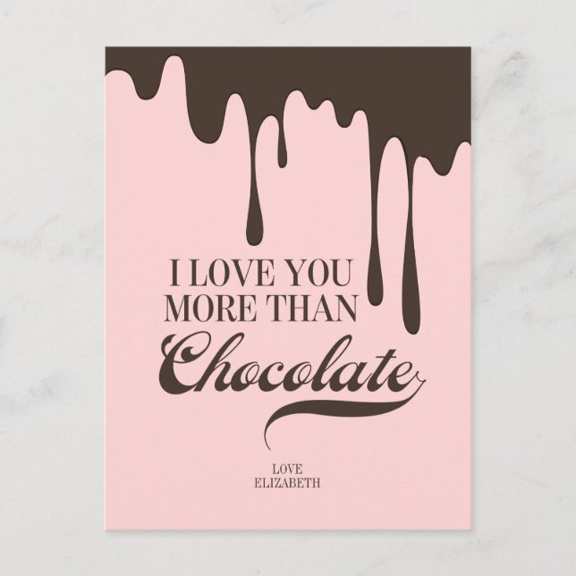Kärlek Du har mer än Chocolate Valentine-vykort Helg Vykort (Framsida)
