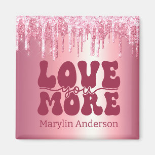 KÄRLEK DU HAR MER VALENTINESER ROSA GLITTER DRIP-A MAGNET