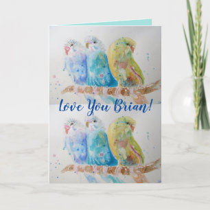 Kärlek du Make Namn Budgies vattenfärgkort Kort
