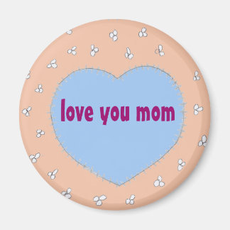 Kärlek du mamma Magnet