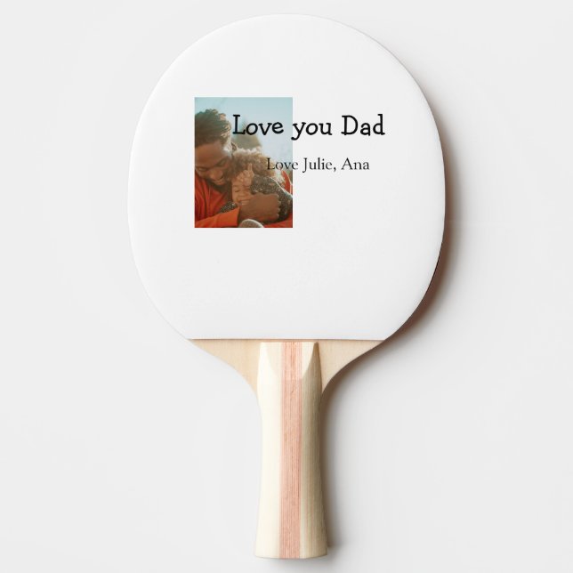 kärlek du pappa fars dag lägg till bild namn pingisracket (Framsidan)