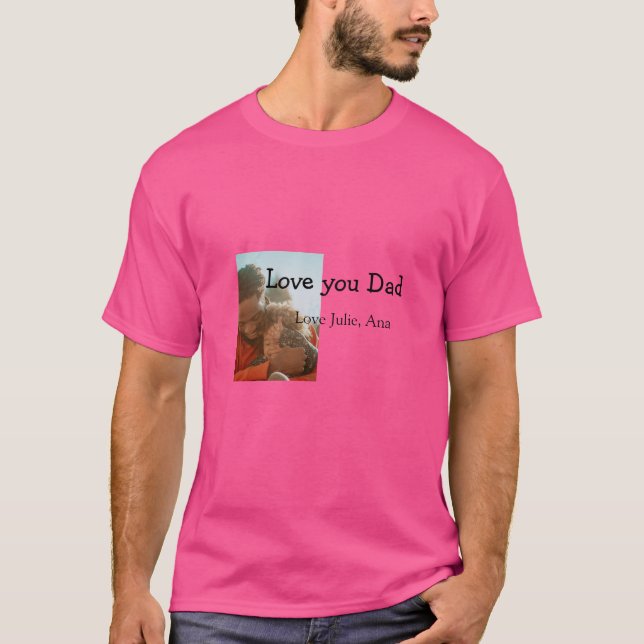 kärlek du pappa fars dag lägg till bild namn t shirt (Framsida)