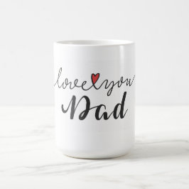 Kärlek du pappa kaffemugg