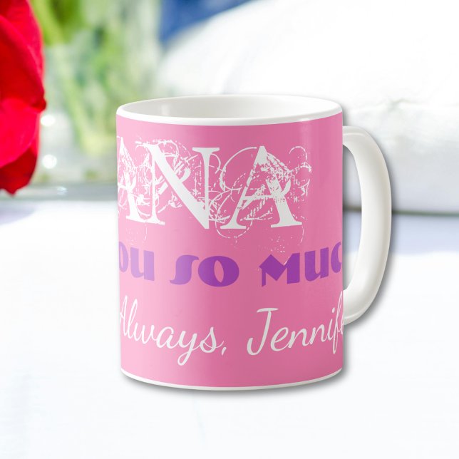 Kärlek du så mycket Nana Mormor Coffe Mugg ("I Love You So Much Nana" Personalized White and Pink Cute Coffee Mug.)