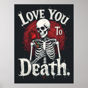 Kärlek du till Döden Gothic Skeleton Art Poster