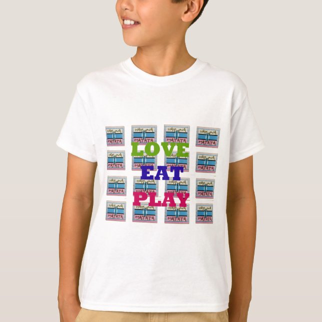 Kärlek Eat Play Hakuna Matata Art Skriv ut T-shirt (Framsida)