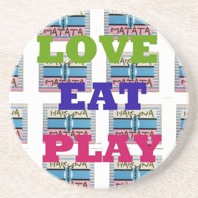 Kärlek Eat Play Hakuna Matata Art Skriv ut Underlägg (Framsidan)