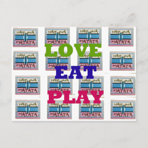 Kärlek Eat Play Hakuna Matata Art Skriv ut Vykort