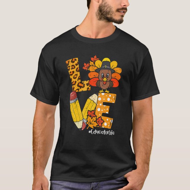 Kärlek Educator Life Turkey Leopard Thanksgiving F T Shirt (Framsida)