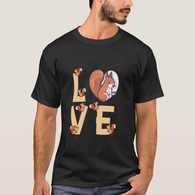 Kärlek-ekorredjur Lover Funny Squirrels T Shirt (Framsida)