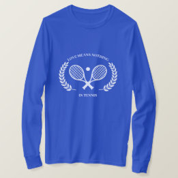 Kärlek Elak Ingenting i tennis T Shirt