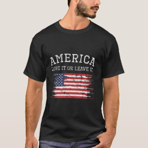 Kärlek eller Lämna det amerikanska patriot 4:e jul T Shirt