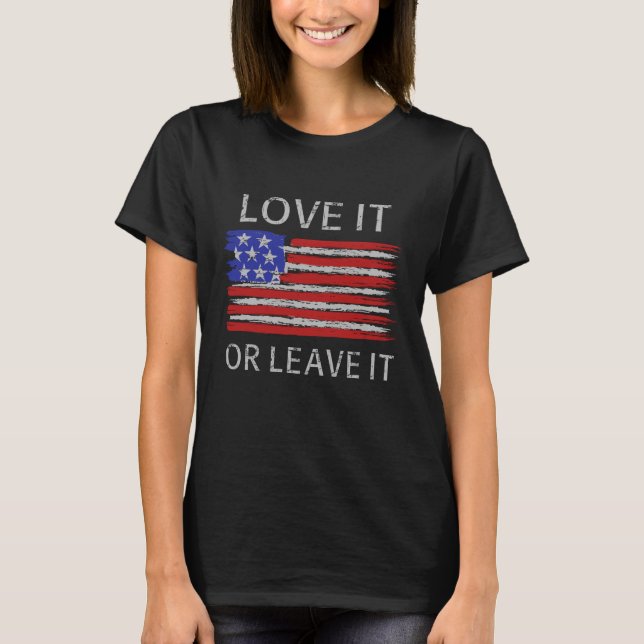 Kärlek eller lämna USA flagga T Shirt (Framsida)